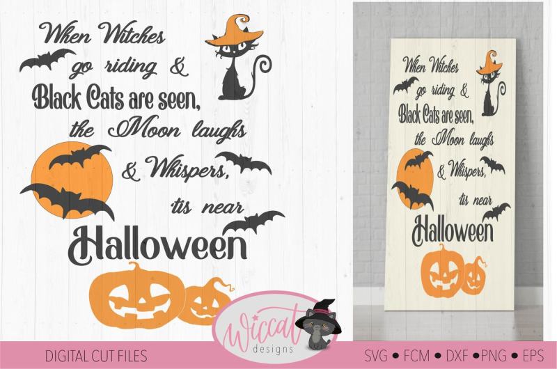 Download Free When Witches Halloween Sign Svg Black Cats Svg Moon Whisper Crafter File Free Download Cut Files Svg Png Dxf