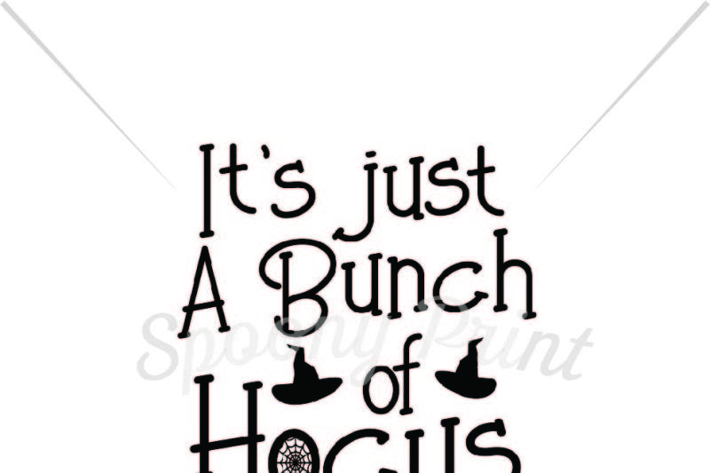 Free It S Just A Bunch Of Hocus Pocus Crafter File All Free Svg Cut Files
