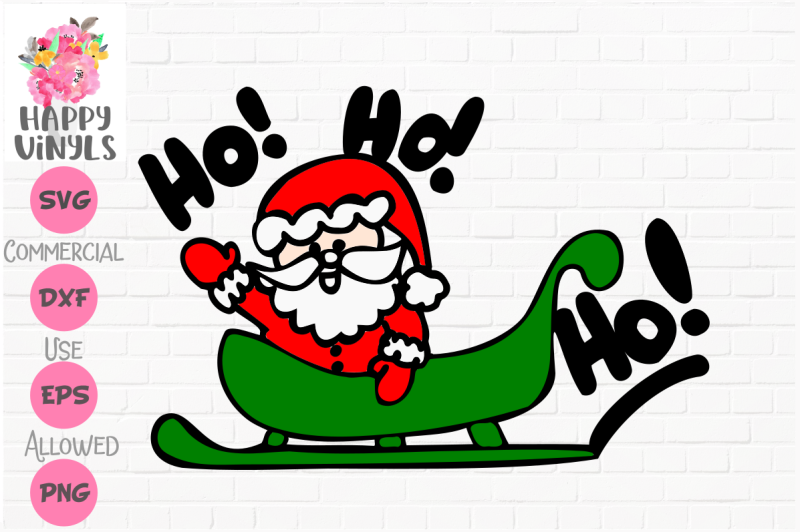 Free Santa In Sleigh Ho Ho Ho Svg Scan N Cut And Free Svg Files