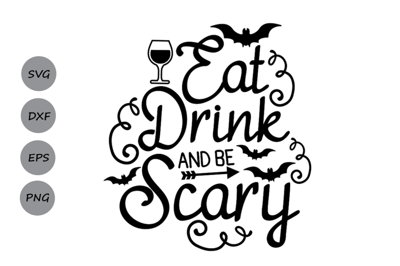 Eat Drink And Be Scary Svg Halloween Svg Spooky Svg Bat Svg Design Free Ice Cream Svg File