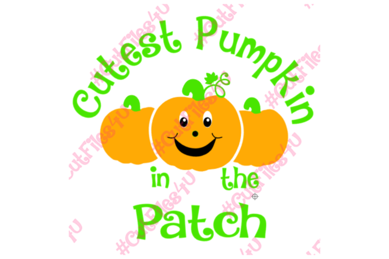 Download Free Cutest Pumpkin In The Patch Design: Svg & Png Cut Files For Silhouette Cameo And Cricut Explore Using Vinyl Htv Paint Fabric And Glass Crafter File