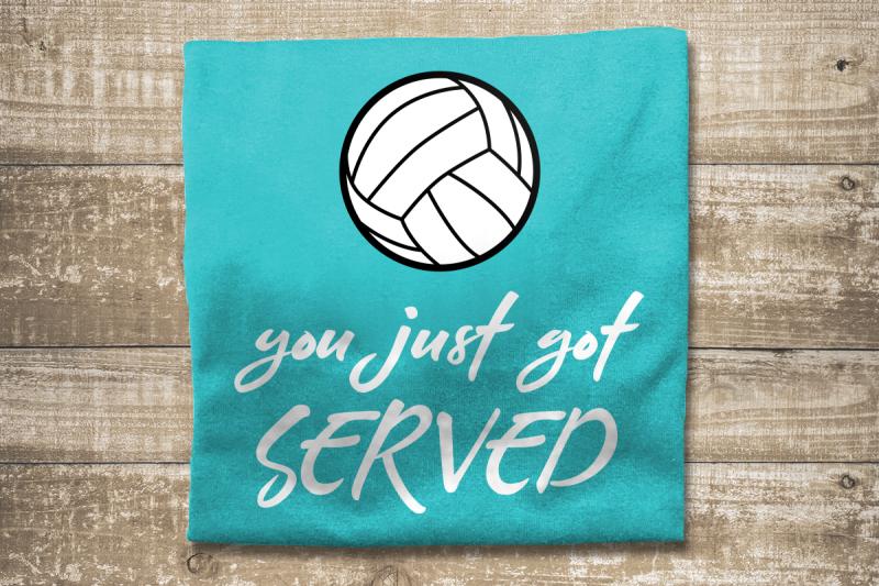 Download Free Volleyball You Just Got Served | Svg | Png | Dxf Crafter File