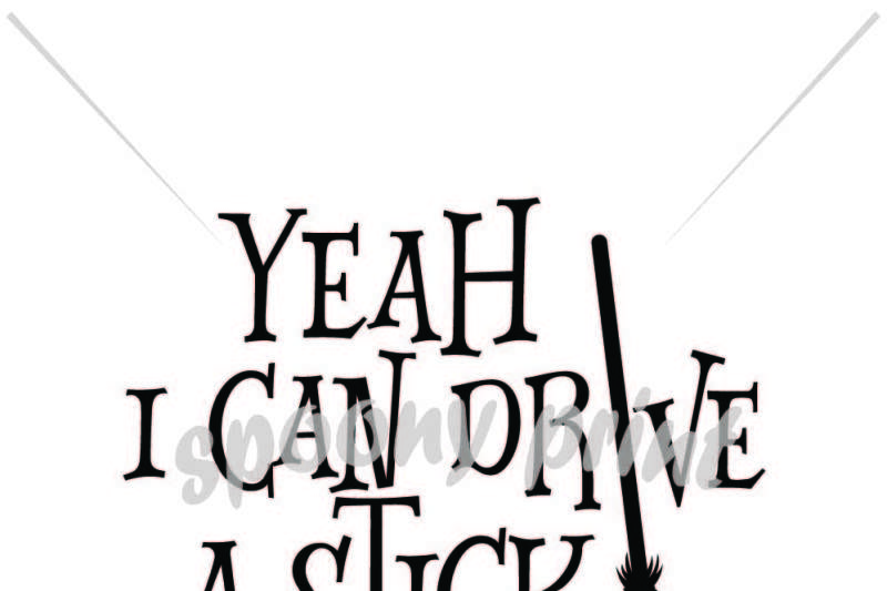 Download Free Yeah I Can Drive A Stick Crafter File