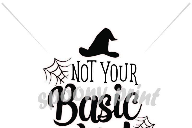 Not Your Basic Witch By Spoonyprint Thehungryjpeg Com