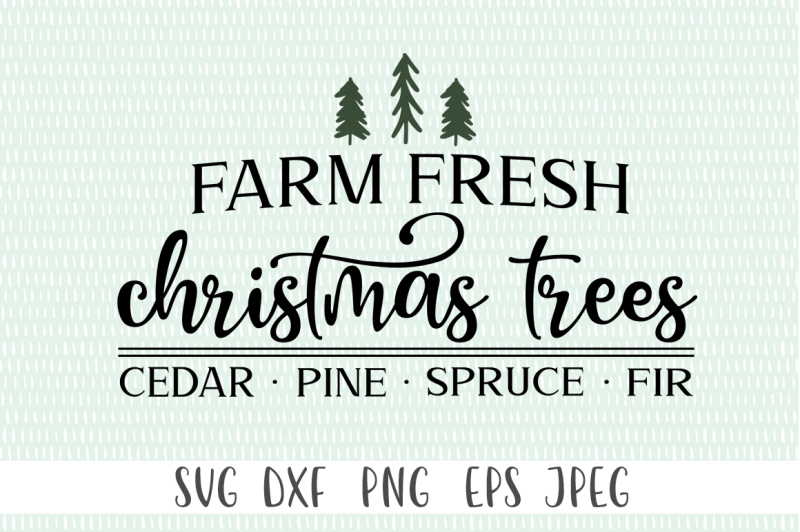 Free Farm Fresh Christmas Trees Svg Free Mickey Mouse Svg Images