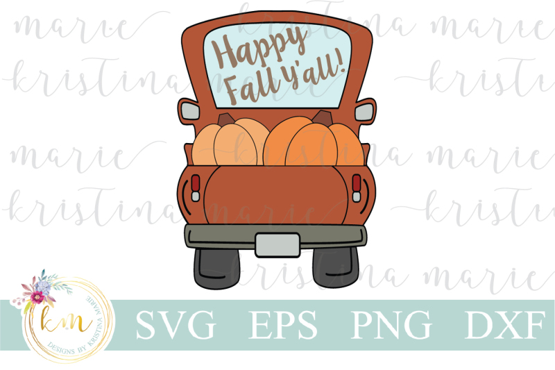 Free Happy Fall Y All Truck Svg File Crafter File Free Svg Files Faith Svg And Fox Svg Download