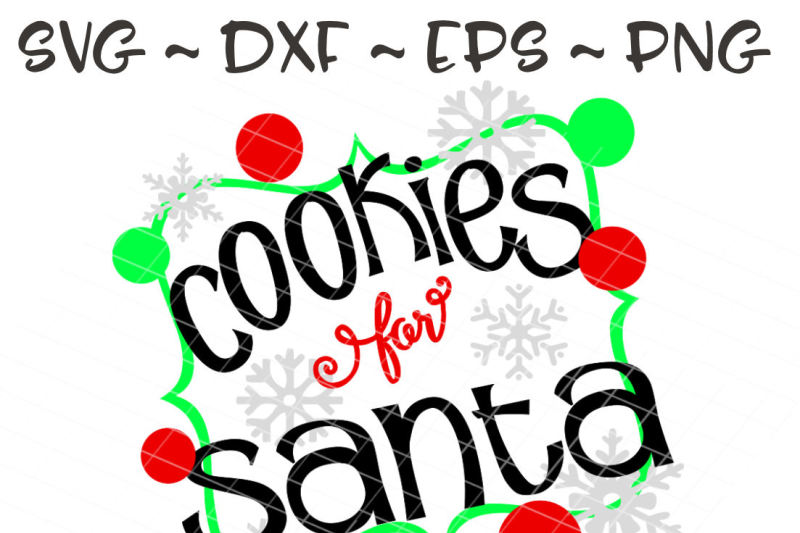 Cookies And Milk For Santa Svg Png Eps Dxf By Julies Homemade Jems Thehungryjpeg Com
