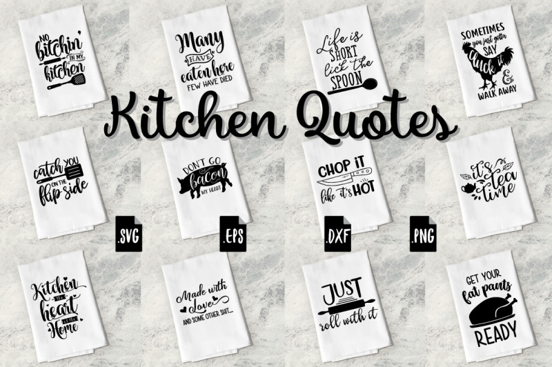 Download Free Funny Kitchen Quotes Bundle - SVG, EPS, DXF, PNG ...