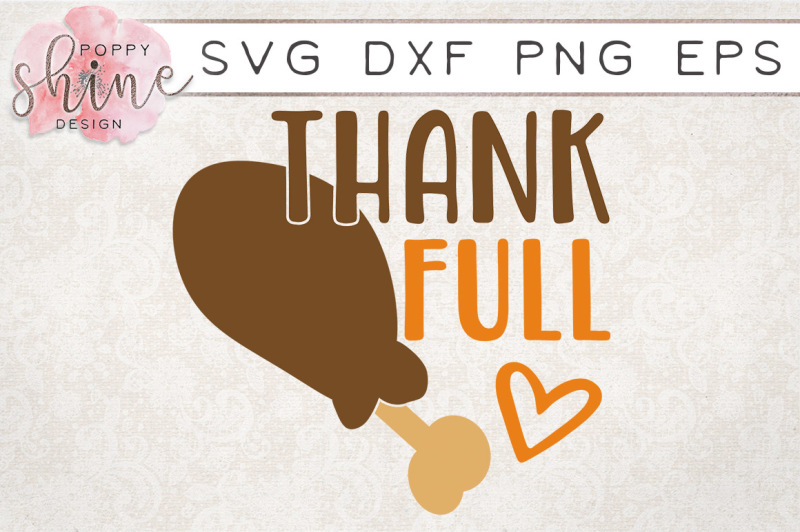 Free Thank Full Turkey Leg Svg Png Eps Dxf Cutting Files Svg Best Free Cut Files Images