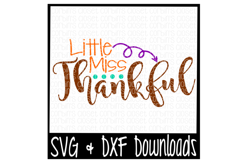 Download Free Little Miss Thankful Cutting File Crafter File