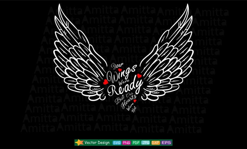 Download Your wings were ready but our hearts were not Svg By ...