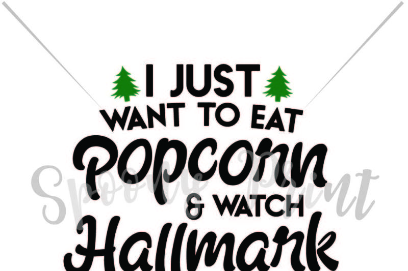 Eat Popcorn And Watch Halmark Movies By Spoonyprint Thehungryjpeg Com