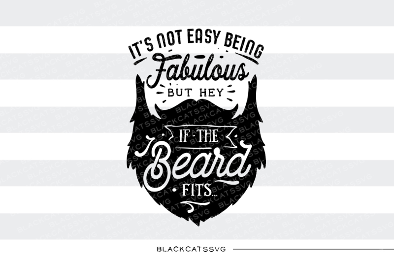 Download Free Bearded And Fabulous Svg File Crafter File