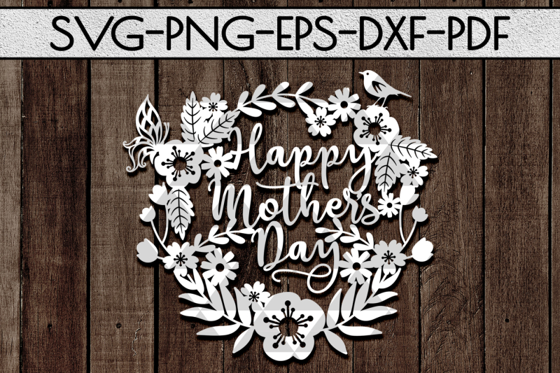 Happy Mothers Day Svg Cutting File Home Decor Papercut Dxf Pdf By Mulia Designs Thehungryjpeg