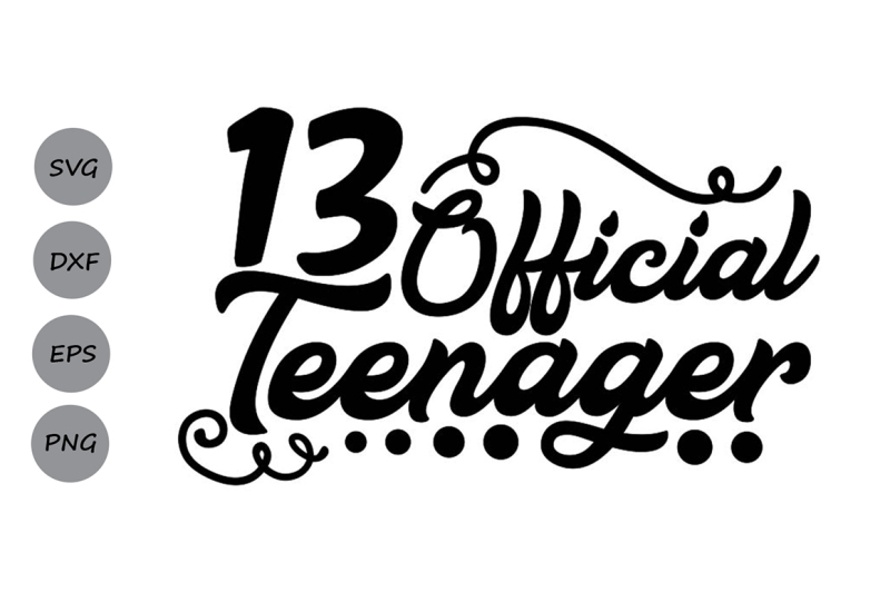 Download official teenager svg, teenager birthday svg, birthday svg ...