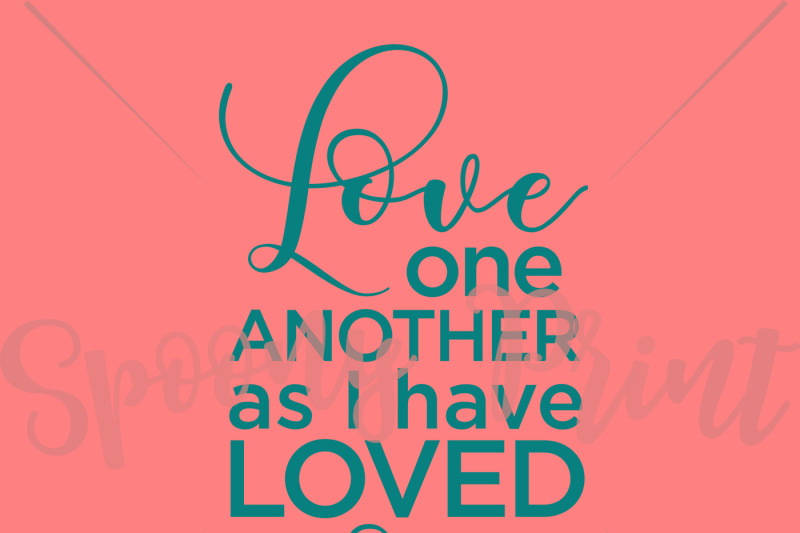 Love one another By spoonyprint | TheHungryJPEG