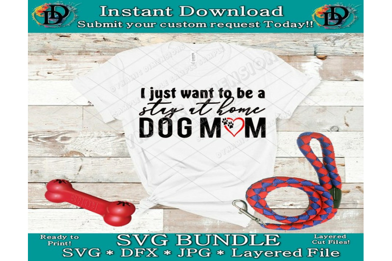 Stay At Home Dog Mom Svg Dog Svg Files Dog Clipart Paw Svg Svg Fil By Dynamic Dimensions Thehungryjpeg Com
