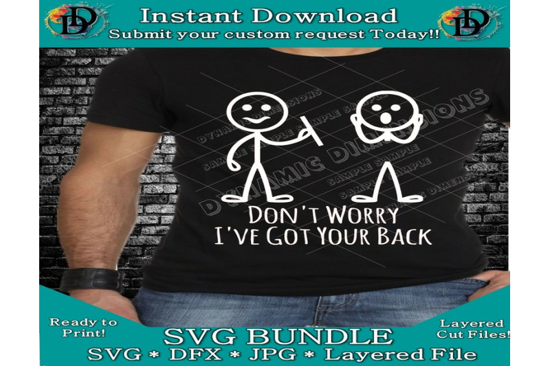 Instant Download Don't Worry I've got your back Stick Man svg Funny hu By  Dynamic Dimensions | TheHungryJPEG