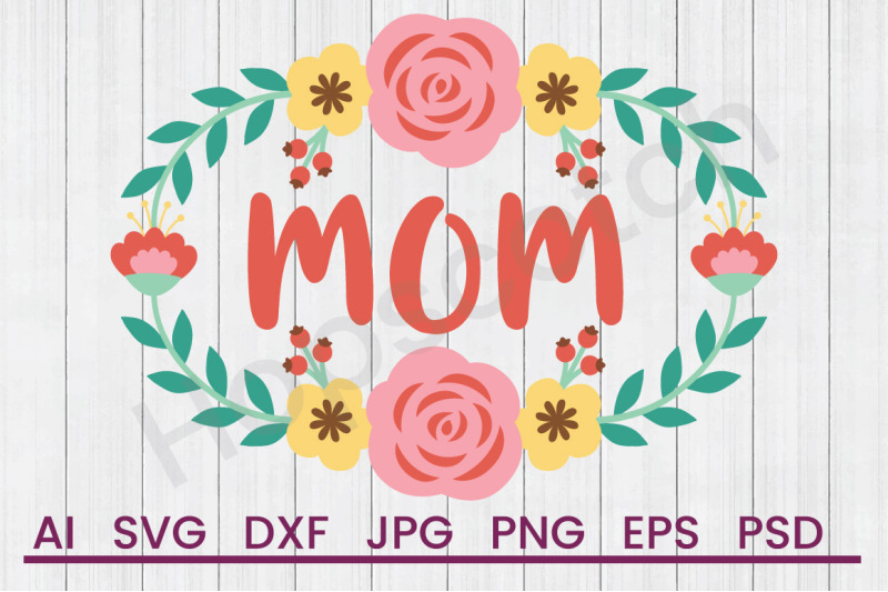 Download Spring Flower Frame Mom Svg File Dxf File By Hopscotch Designs Thehungryjpeg Com