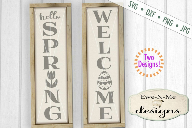 Hello Spring Welcome Easter Vertical Porch Sign Svg Dxf Cut File By Ewe N Me Designs Thehungryjpeg Com
