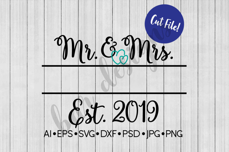 Download Mr. and Mrs. SVG, Wedding SVG, SVG File, DXF File By BNR ...