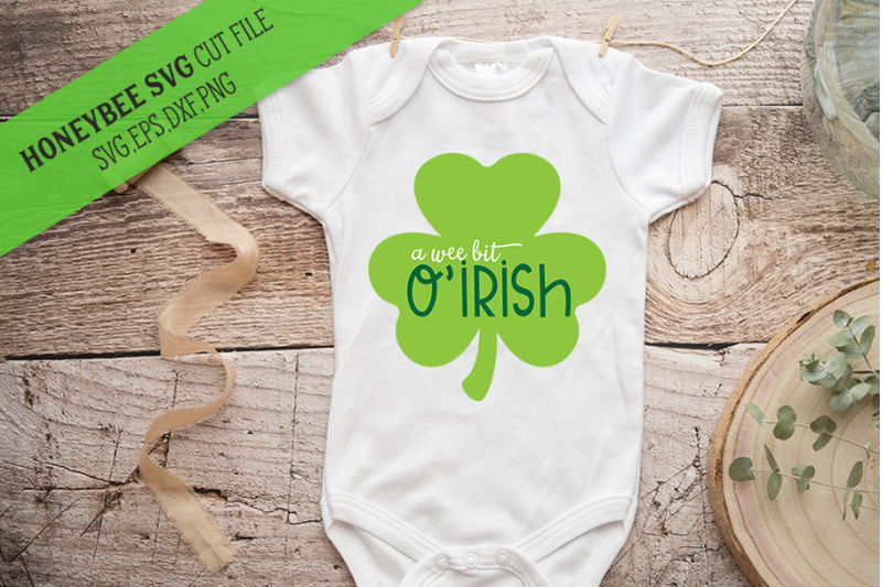 A Wee Bit of Irish SVG Cut File By Honeybee SVG | TheHungryJPEG