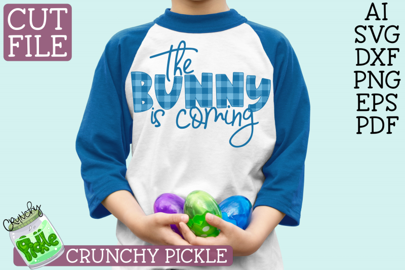 The Bunny Is Coming Easter Svg By Crunchy Pickle Thehungryjpeg Com