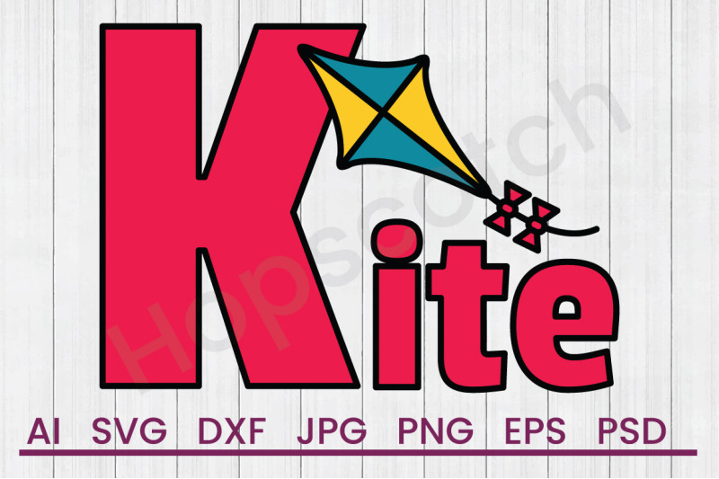 Kite Svg File Dxf File By Hopscotch Designs Thehungryjpeg 7419
