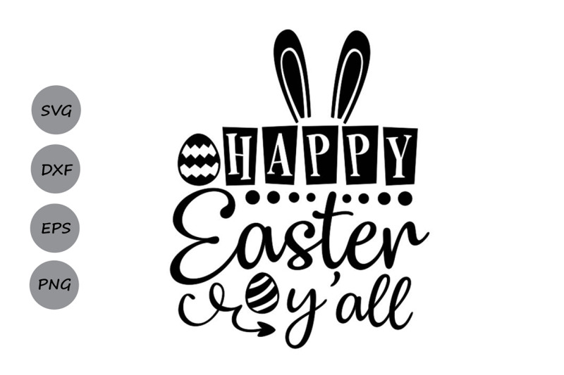 Download Happy Easter Y All Svg Easter Svg Easter Bunny Svg Easter Eggs Svg By Cosmosfineart Thehungryjpeg Com