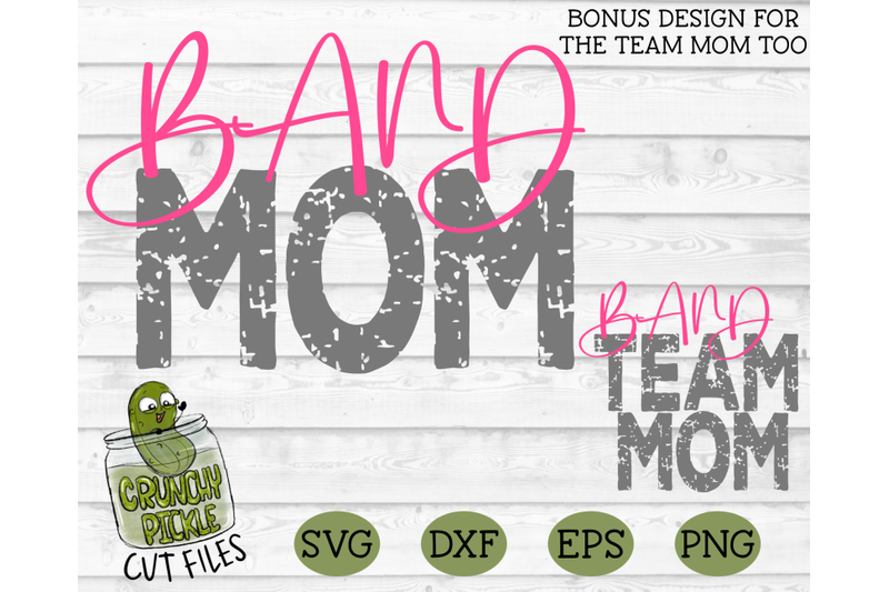 Download Band Mom & Bonus Team Mom SVG By Crunchy Pickle ...