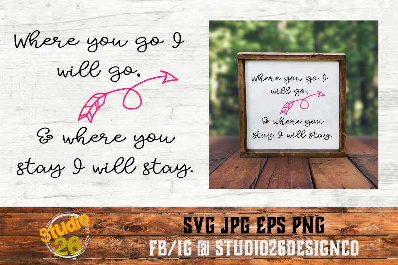 Where You Go I Will Go Scripture Svg Png Eps By Studio 26 Design Co Thehungryjpeg Com