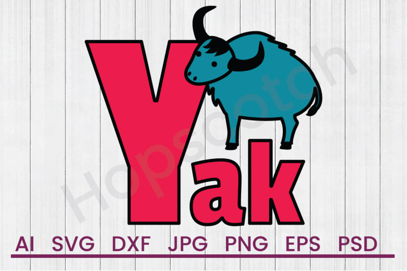 Yak Svg File Dxf File By Hopscotch Designs Thehungryjpeg Com