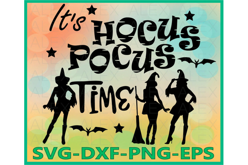 It S Hocus Pocus Time Halloween Witches By Alexsvgstudio Thehungryjpeg Com