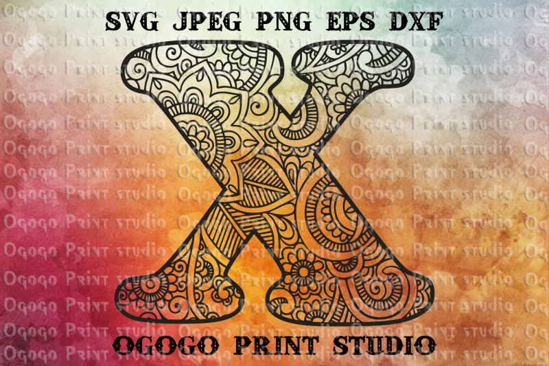Alphabet Letter X Svg Initial Svg Zentangle Svg Mandala Svg By Ogogo Print Thehungryjpeg Com