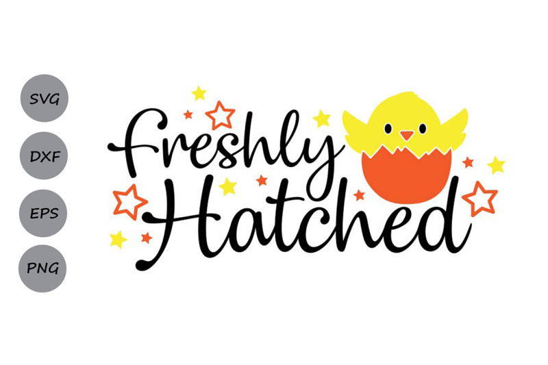 Download Freshly Hatched Svg, Easter Svg, Easter Chick Svg, Easter ...