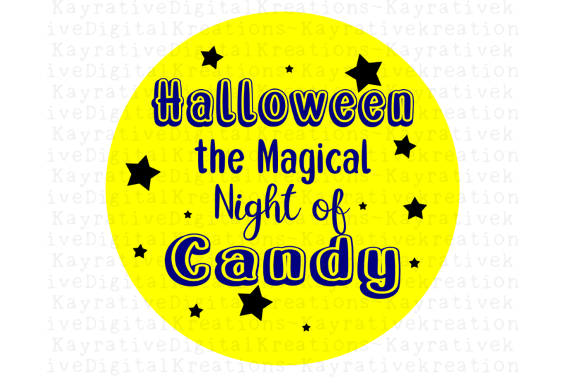 Halloween Shirt Svg Halloween The Magical Night Of Candy By Kayrativedigital Thehungryjpeg Com