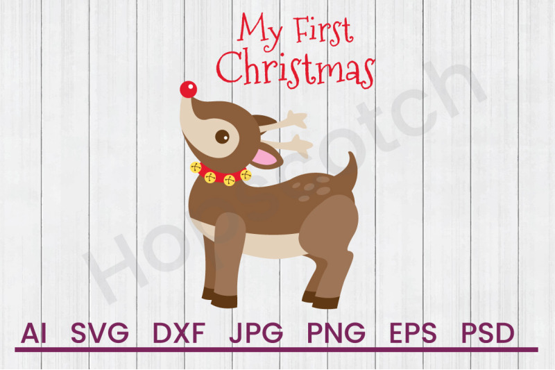 My First Christmas Svg File Dxf File By Hopscotch Designs Thehungryjpeg Com