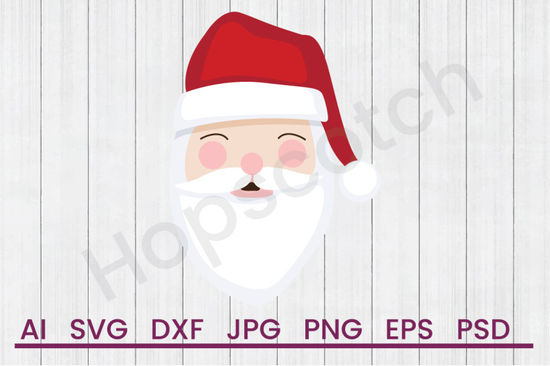 Santa Claus Head Svg File Dxf File By Hopscotch Designs Thehungryjpeg Com