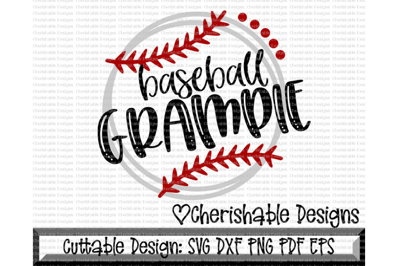 Baseball Grampie Cutting File By Cherishable Designs Thehungryjpeg Com