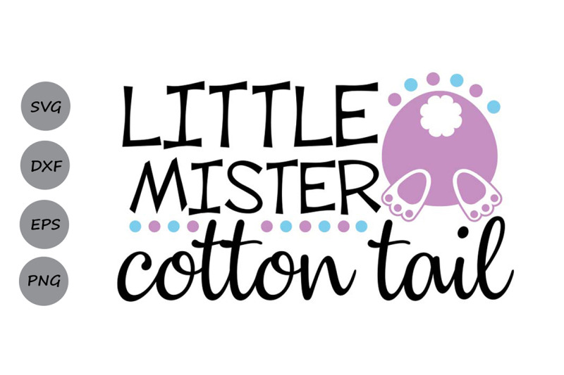 Little Mister Cotton Tail Svg Easter Svg Easter Bunny Svg Bunny Svg By Cosmosfineart Thehungryjpeg Com