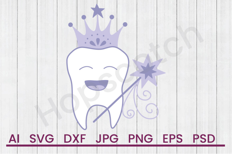 Tooth Fairy Svg File Dxf File By Hopscotch Designs Thehungryjpeg Com