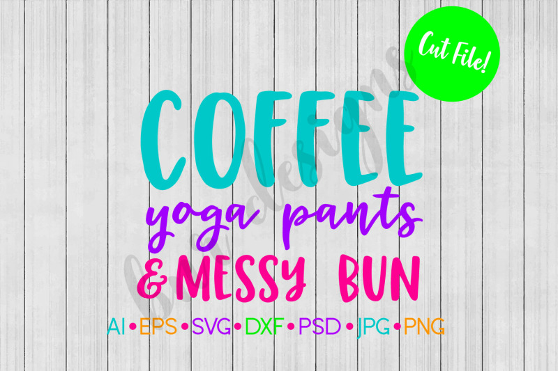 Download Coffee SVG, Mascara SVG, Messy Bun SVG, SVG File, DXF By BNR Designs | TheHungryJPEG.com
