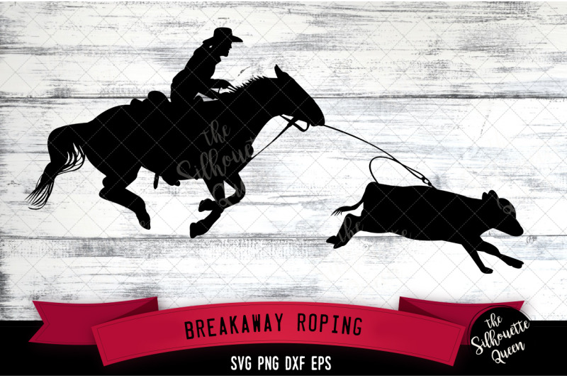 Breakaway Roping Svg File Rodeo Cowboy Western Svg Cut File Silhouet By The Silhouette Queen Thehungryjpeg Com