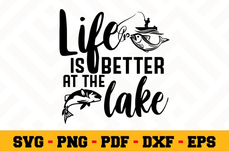 Free Free Fishing Life Svg 792 SVG PNG EPS DXF File