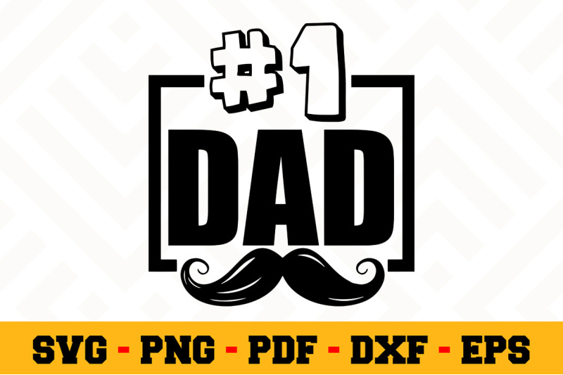 Download 1 Dad Svg Fathers Day Svg Cut File N084 By Svgartsy Thehungryjpeg Com