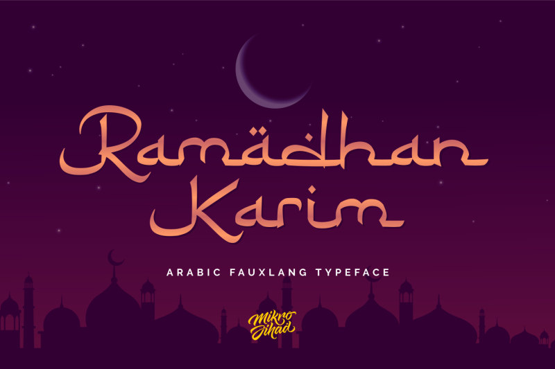 Ramadhan Karim Fauxlang Arabic Font By Mikrojihad Typefounder Thehungryjpeg Com