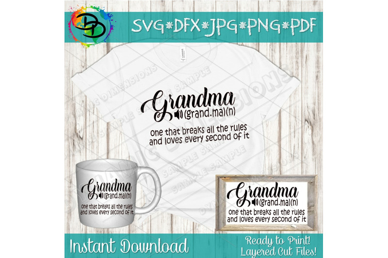 Grandma Svg Breaks All The Rules Svg Grandma Shirt Svg Grandma Noun By Dynamic Dimensions Thehungryjpeg Com