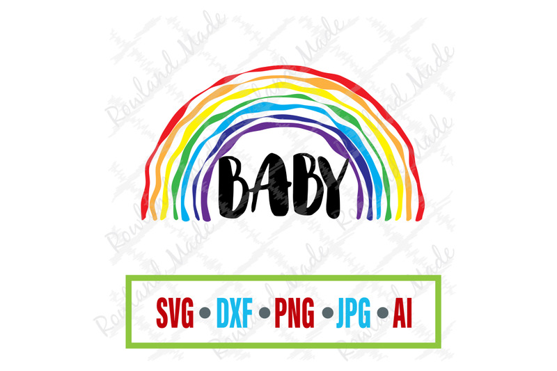 Rainbow Baby Svg Onesie Svg By Rowland Made Thehungryjpeg Com