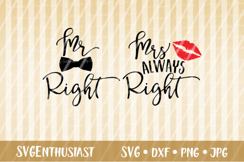 But i am always right. Mrs always right. mr right. mr mrs вектор. mr mrs logo.