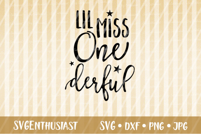 Download Lil Miss One Derful Svg First Birthday Svg By Svgenthusiast Thehungryjpeg Com